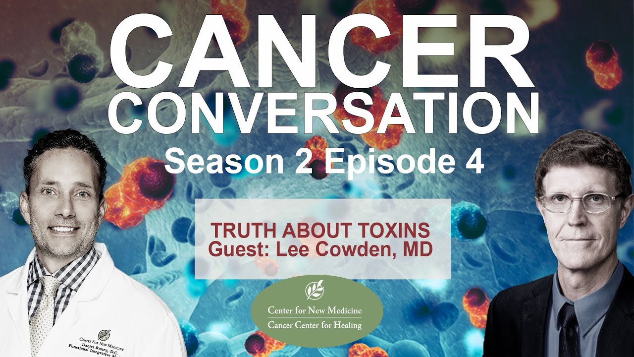 THE TRUTH ABOUT TOXINS with Dr Lee Cowden