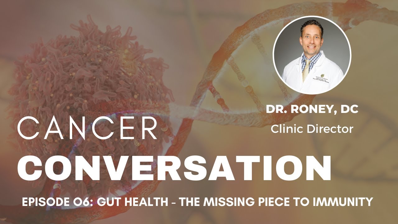 Cancer Conversation Episode 6: Gut Health - The Missing Piece To Immunity