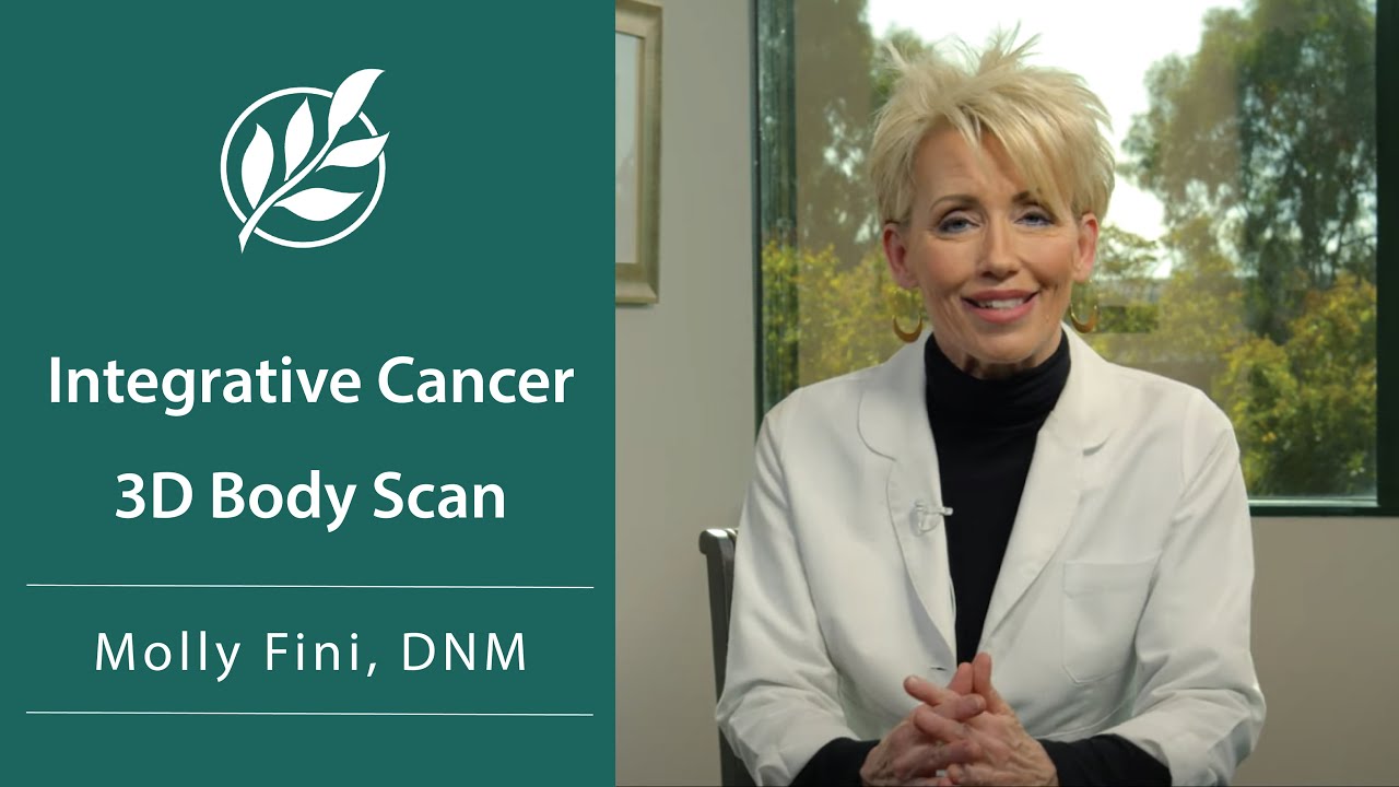 Integrative Cancer Treatments • 3D BODY SCAN • Molly Fini, DNM